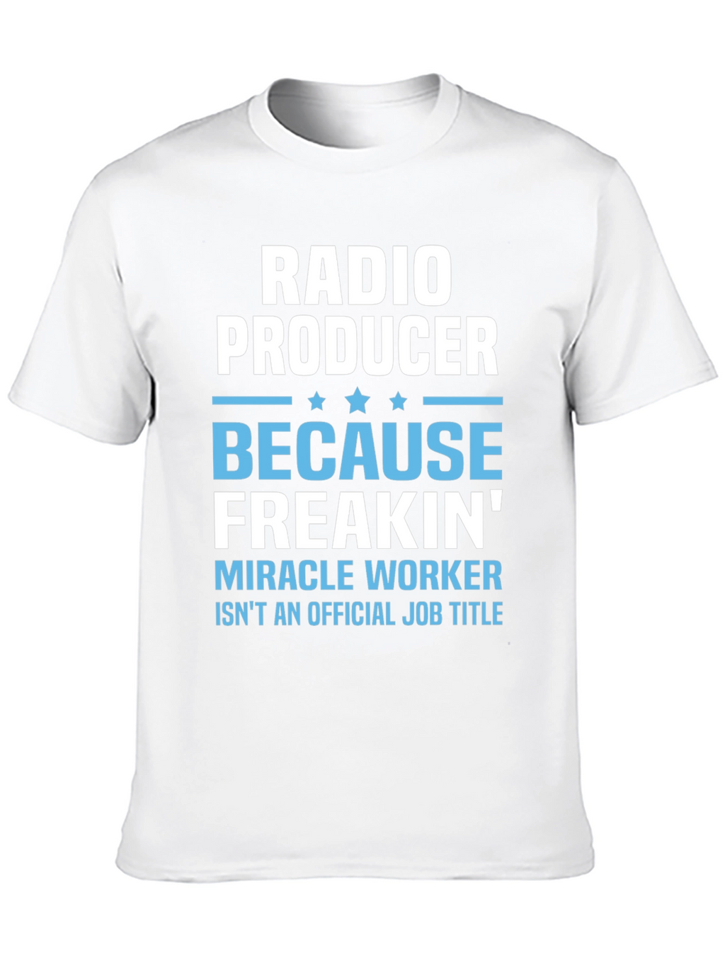 Radio Producer Funny Job Title T-Shirt