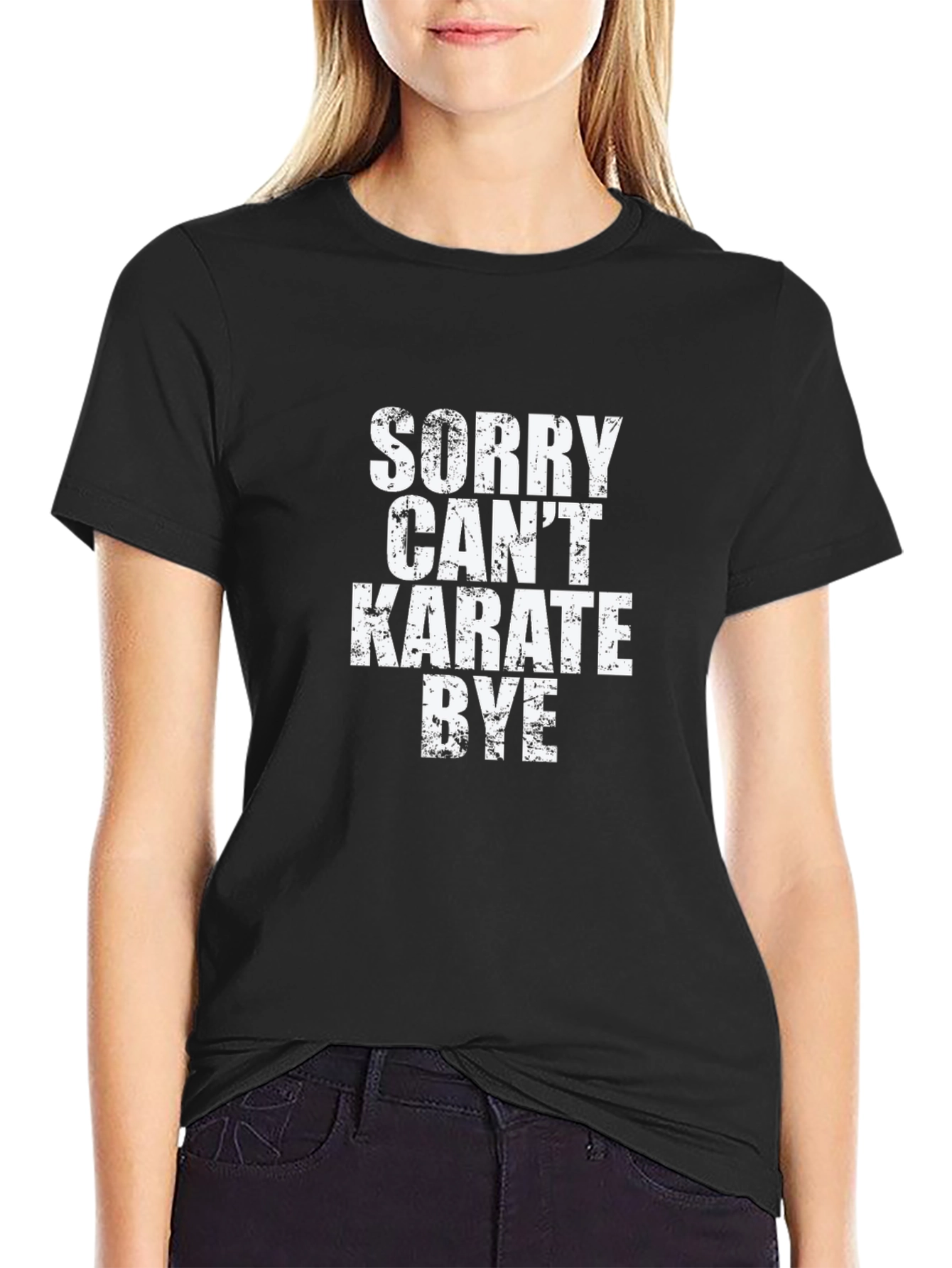 Sorry Cant Karate Bye Black T-Shirt