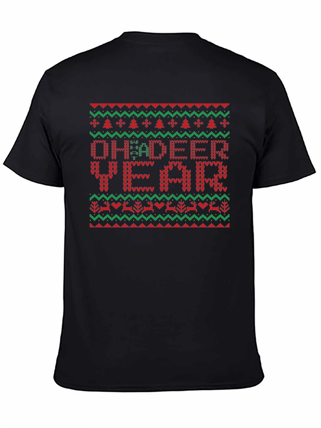 Oh Deeer Year Ugly Christmas Sweater T-shirt