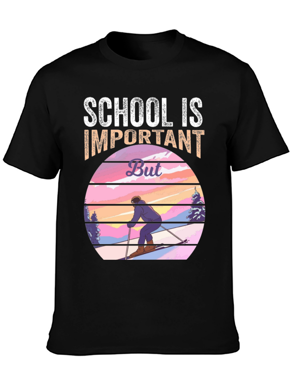 School is Important But Skiing T-Shirt
