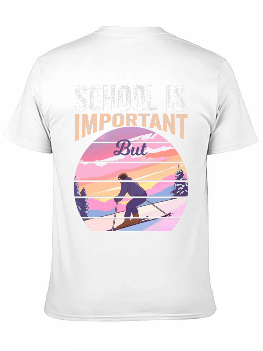 School is Important But Skiing T-Shirt