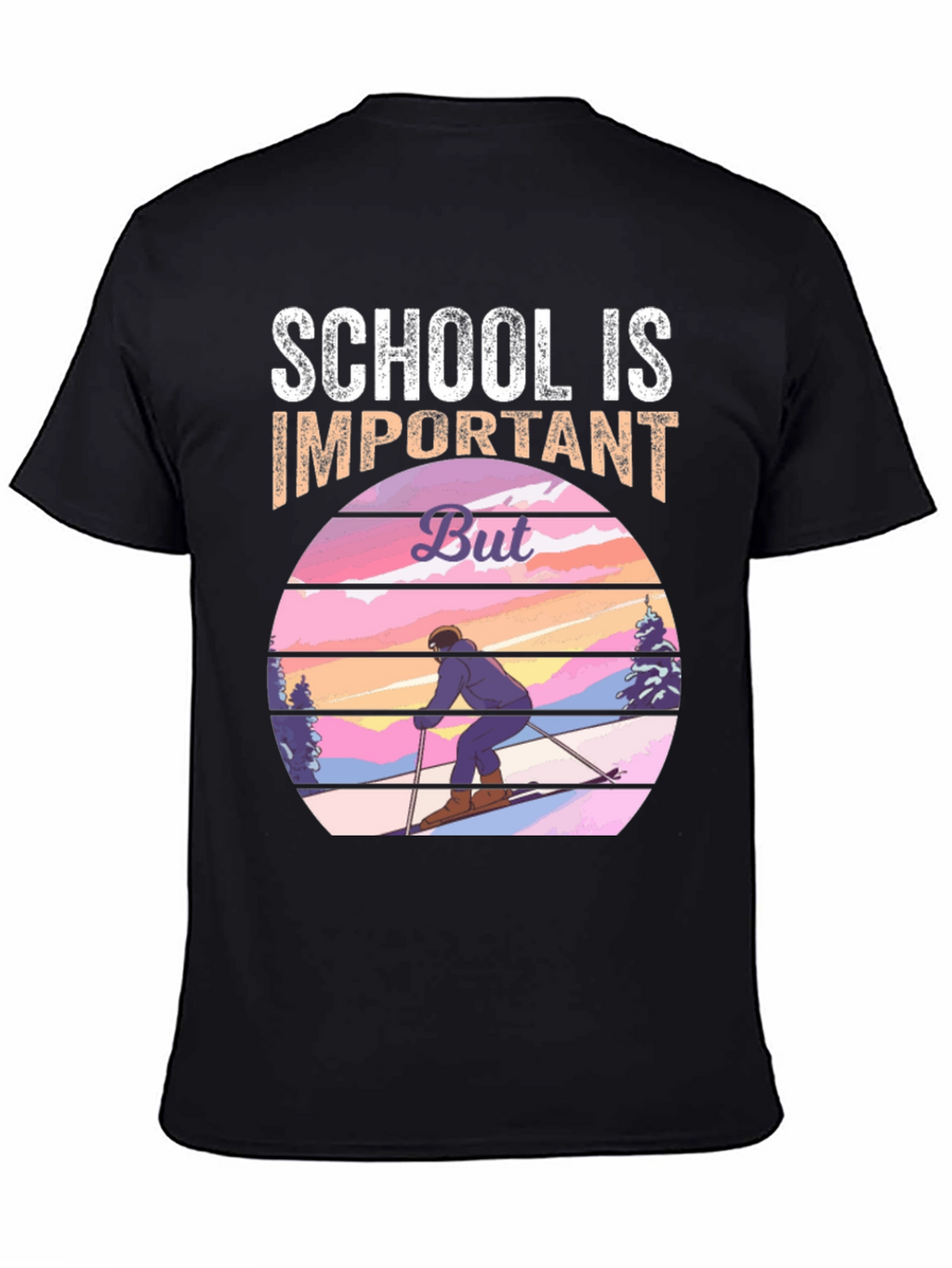 School is Important But Skiing T-Shirt