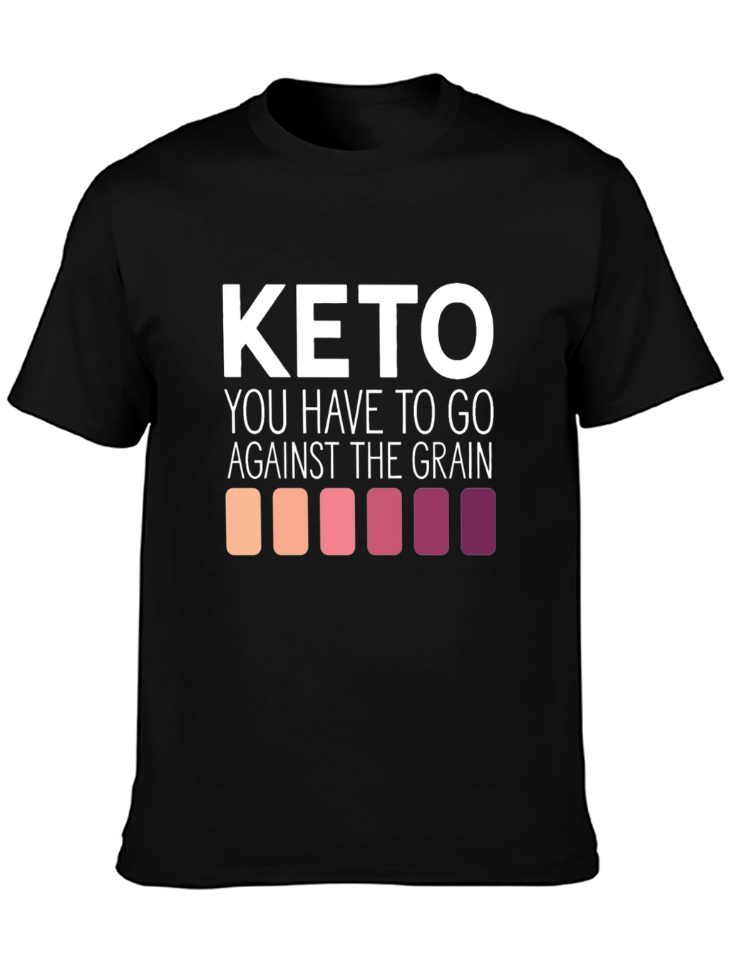Keto Against The Grain Graphic T-Shirt