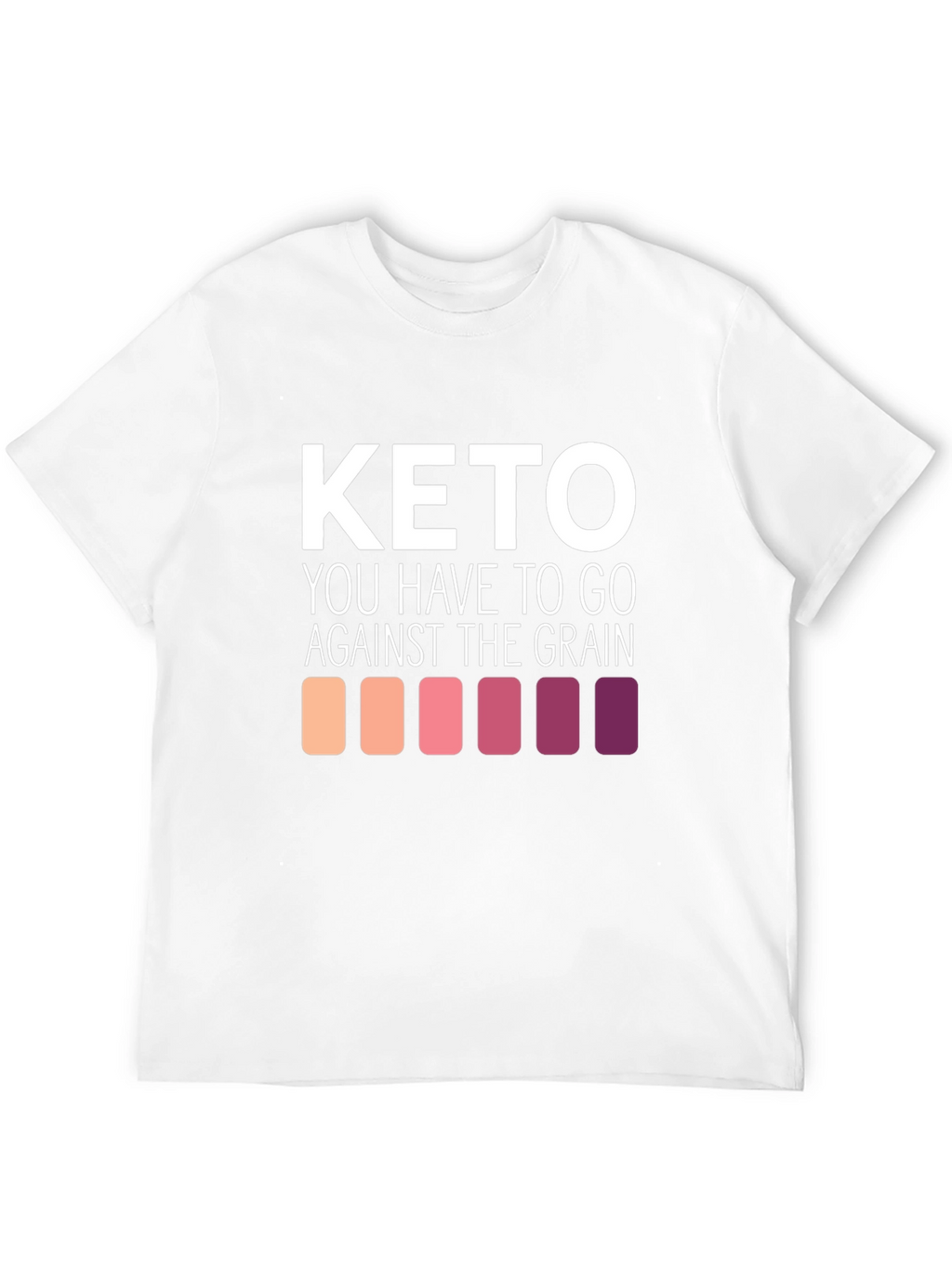 Keto Against The Grain Graphic T-Shirt