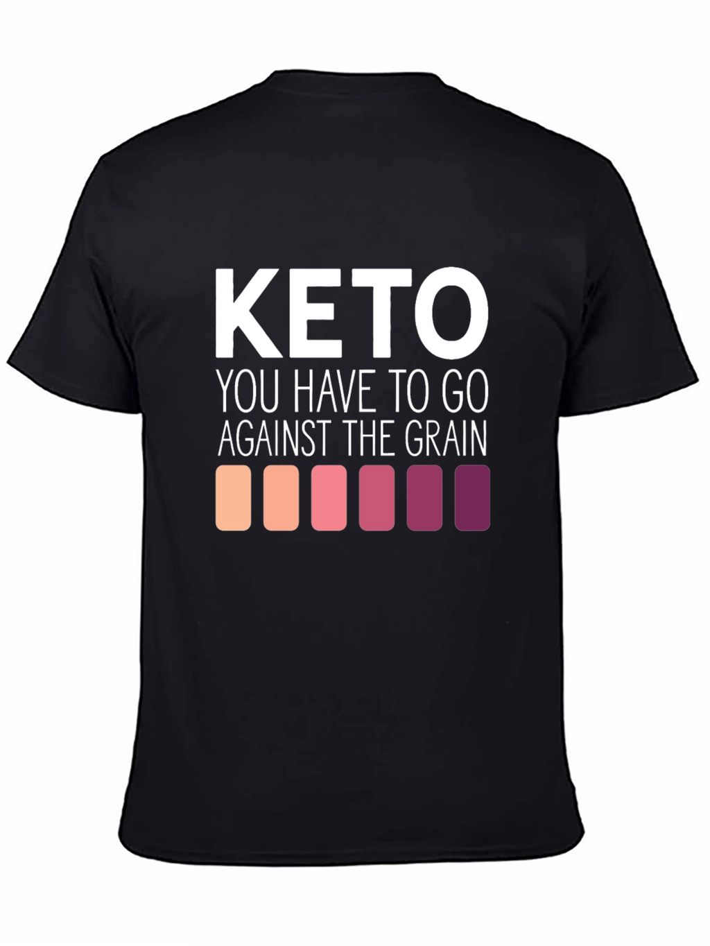 Keto Against The Grain Graphic T-Shirt