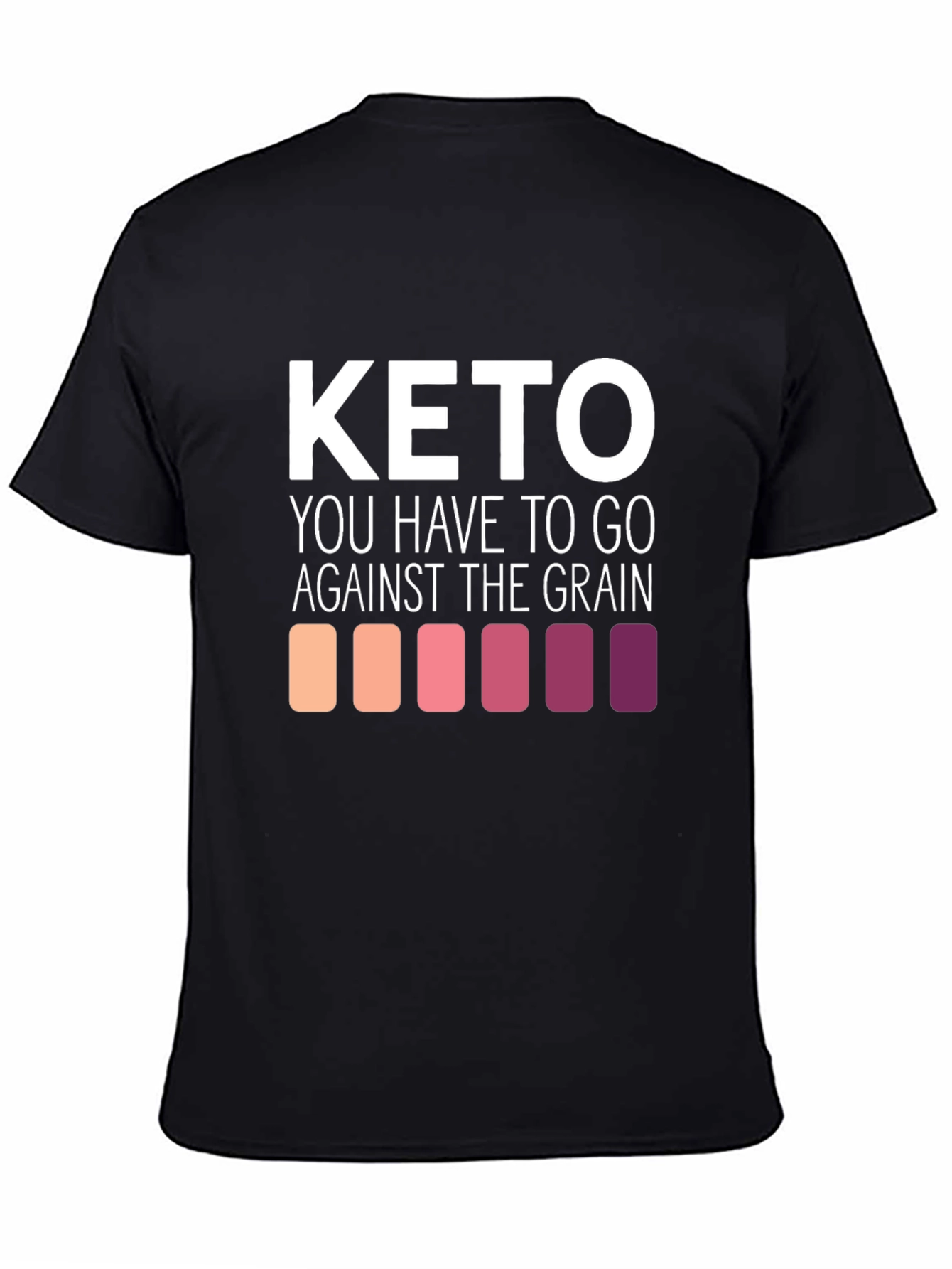 Keto Against The Grain Graphic T-Shirt