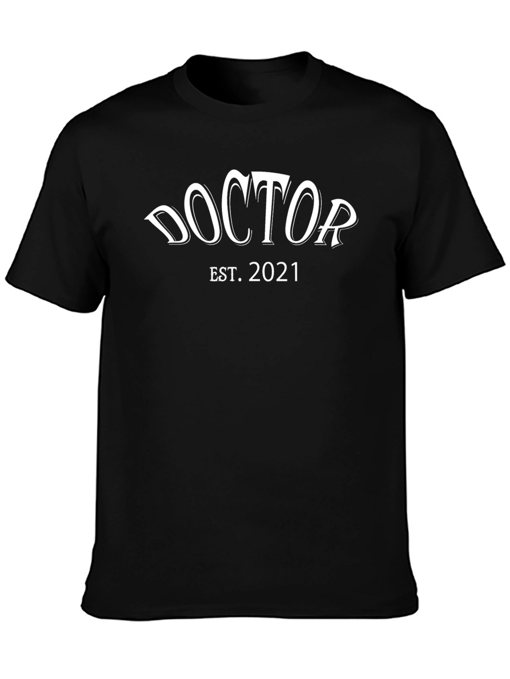 Doctor Est. 2021 Black Graphic Tee