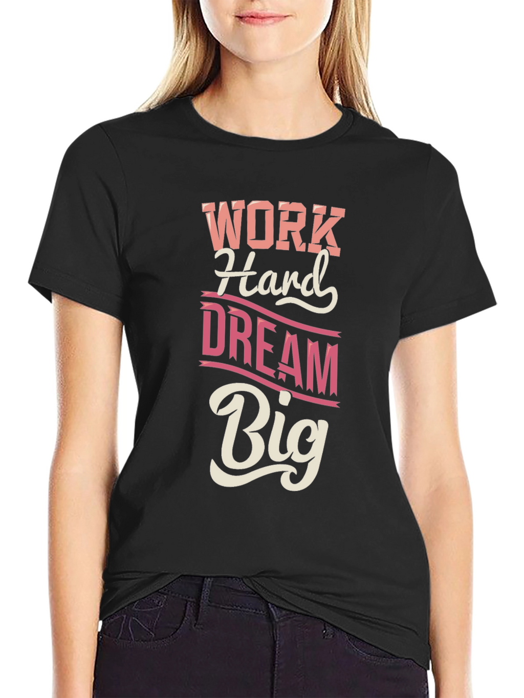 Work Hard Dream Big Graphic T-Shirt