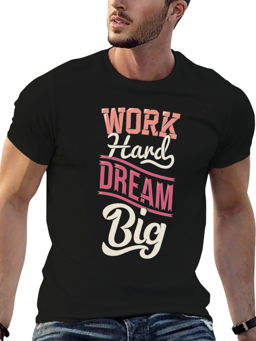 Work Hard Dream Big Graphic T-Shirt