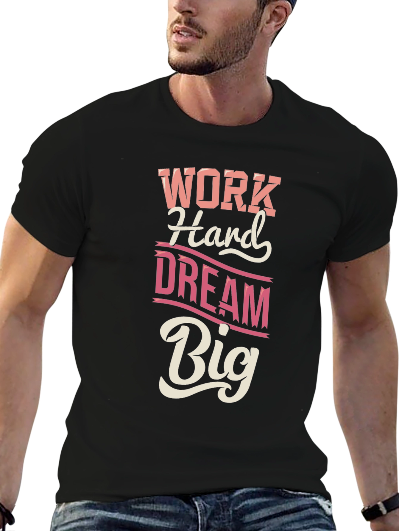 Work Hard Dream Big Graphic T-Shirt