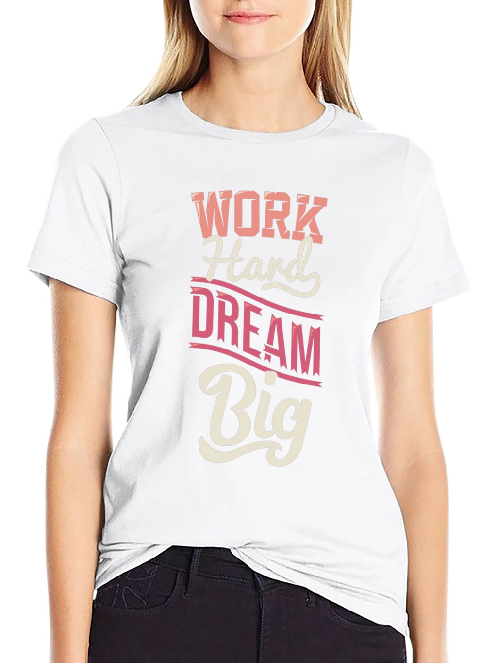 Work Hard Dream Big Graphic T-Shirt