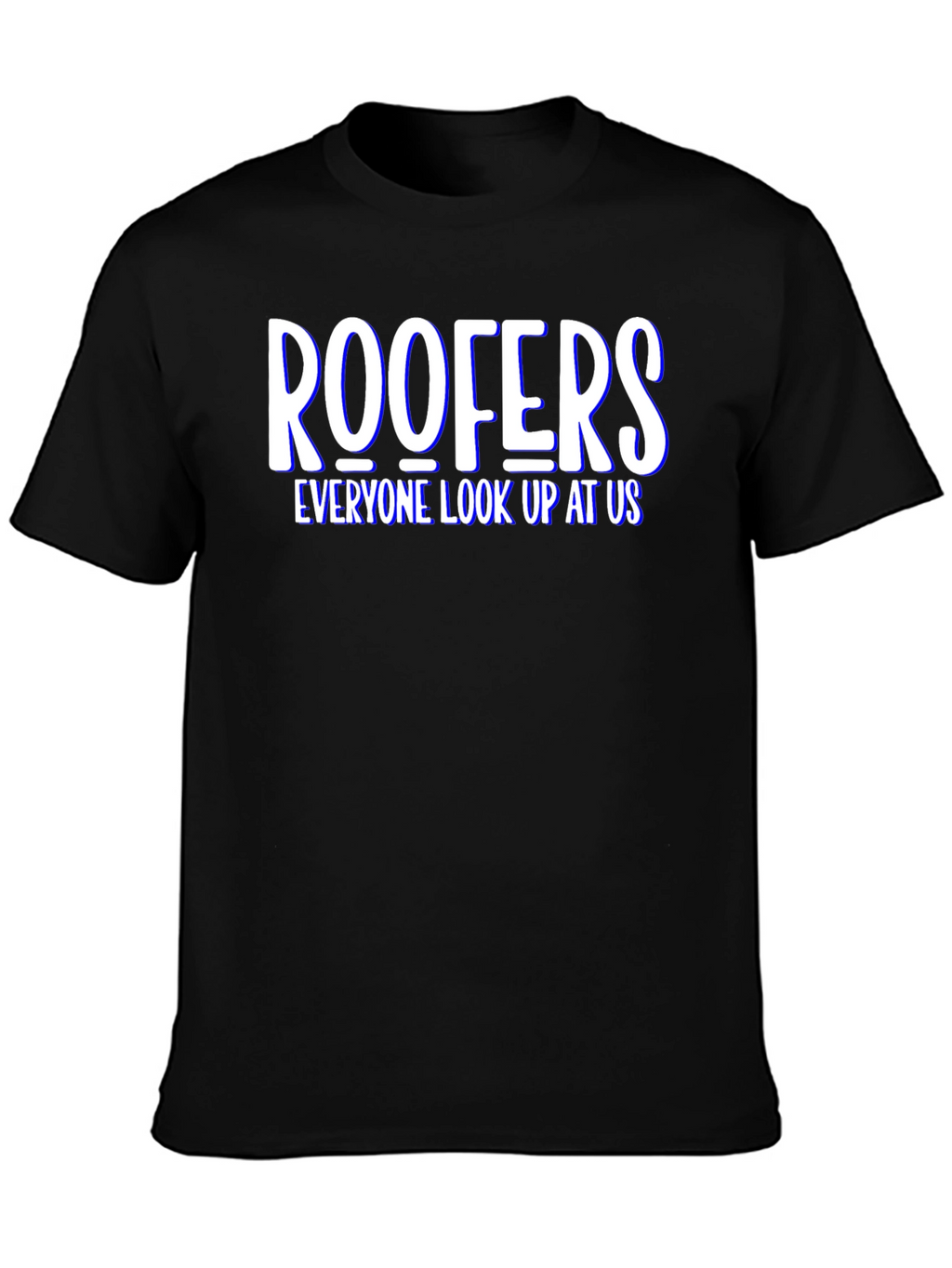 Roofers Look Up at Us T-Shirt