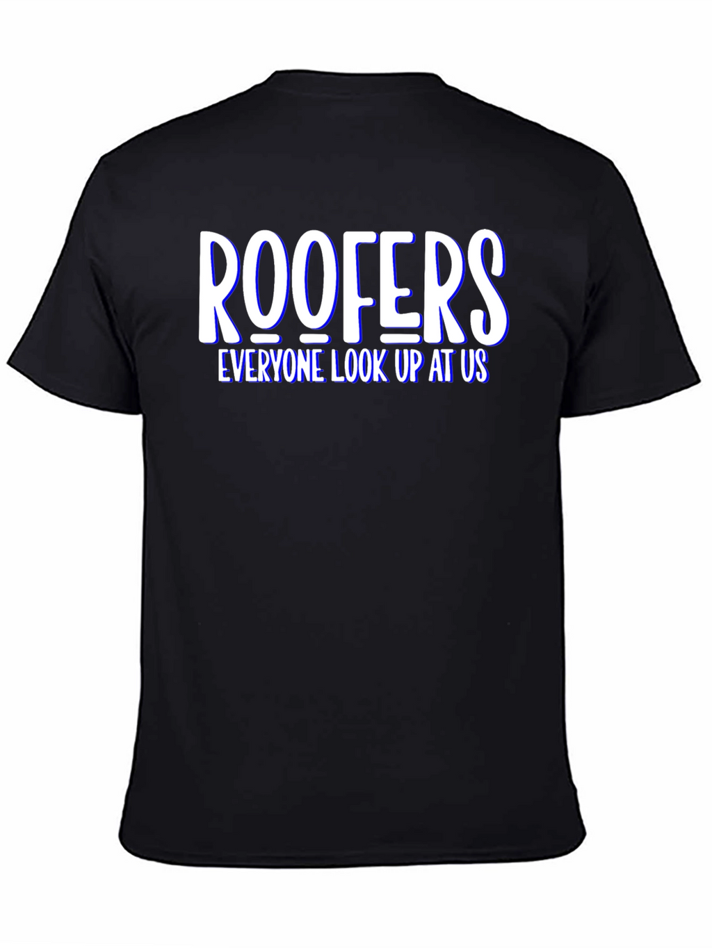 Roofers Look Up at Us T-Shirt