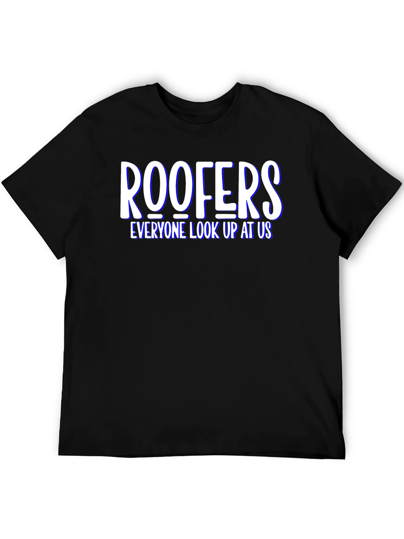 Roofers Look Up at Us T-Shirt