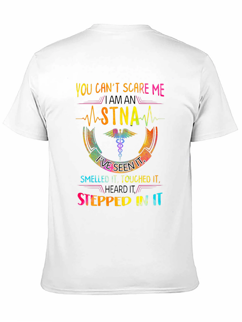 STNA T-Shirt: You Cant Scare Me