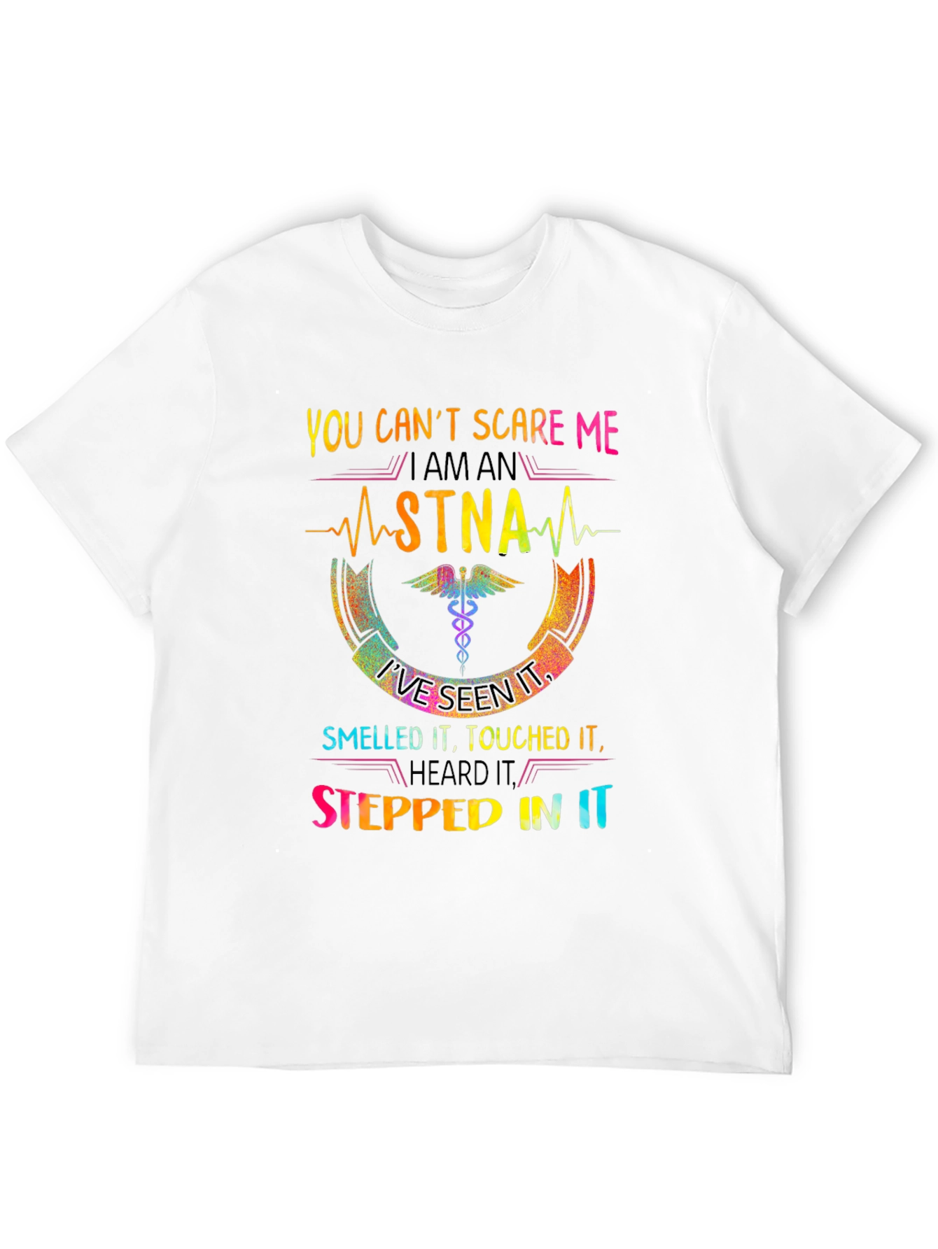STNA T-Shirt: You Cant Scare Me