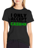 Cash Apology T-Shirt - Mens Black Tee