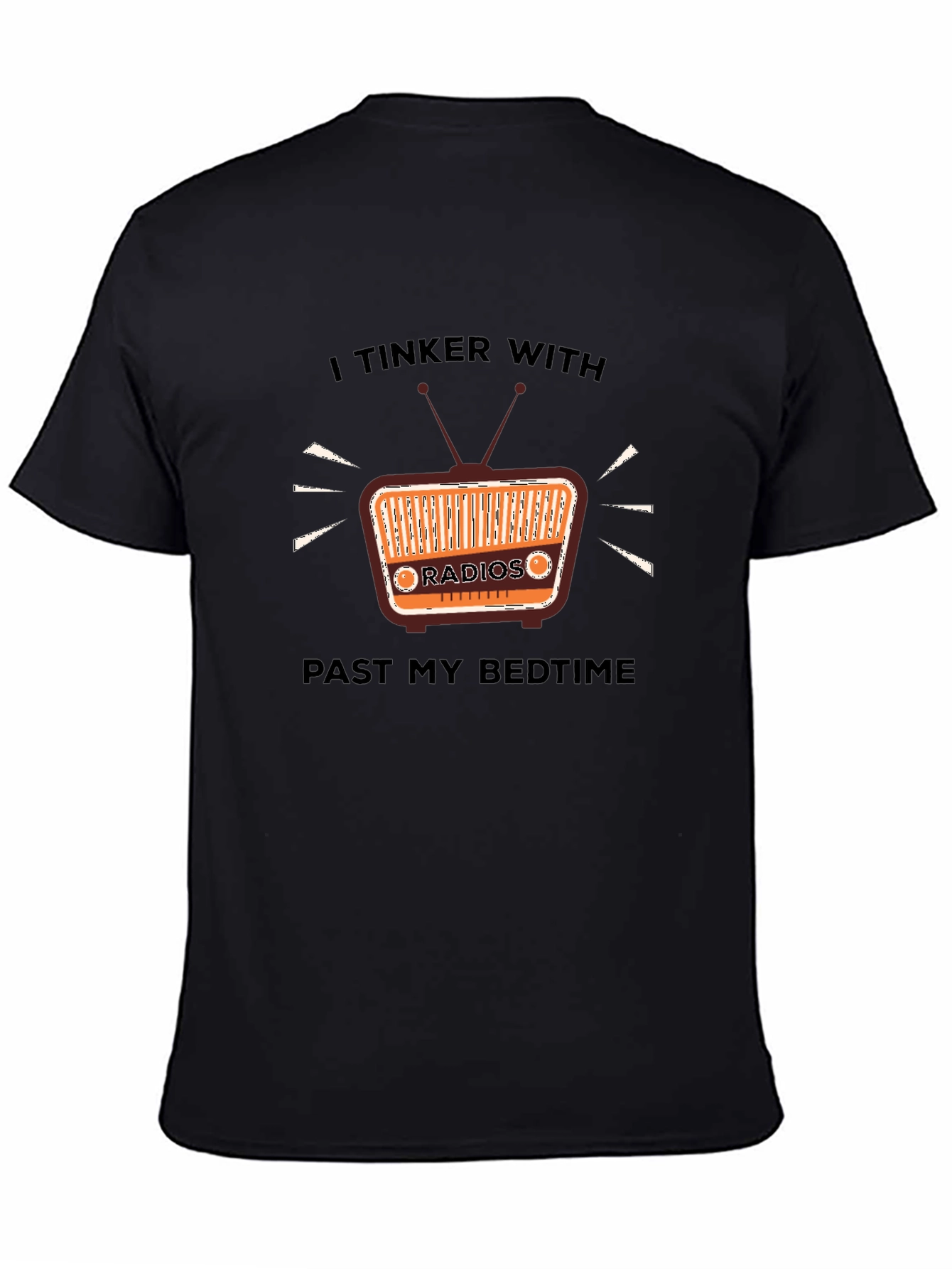 I Tinker With Radios T-Shirt - Hobbyist Apparel