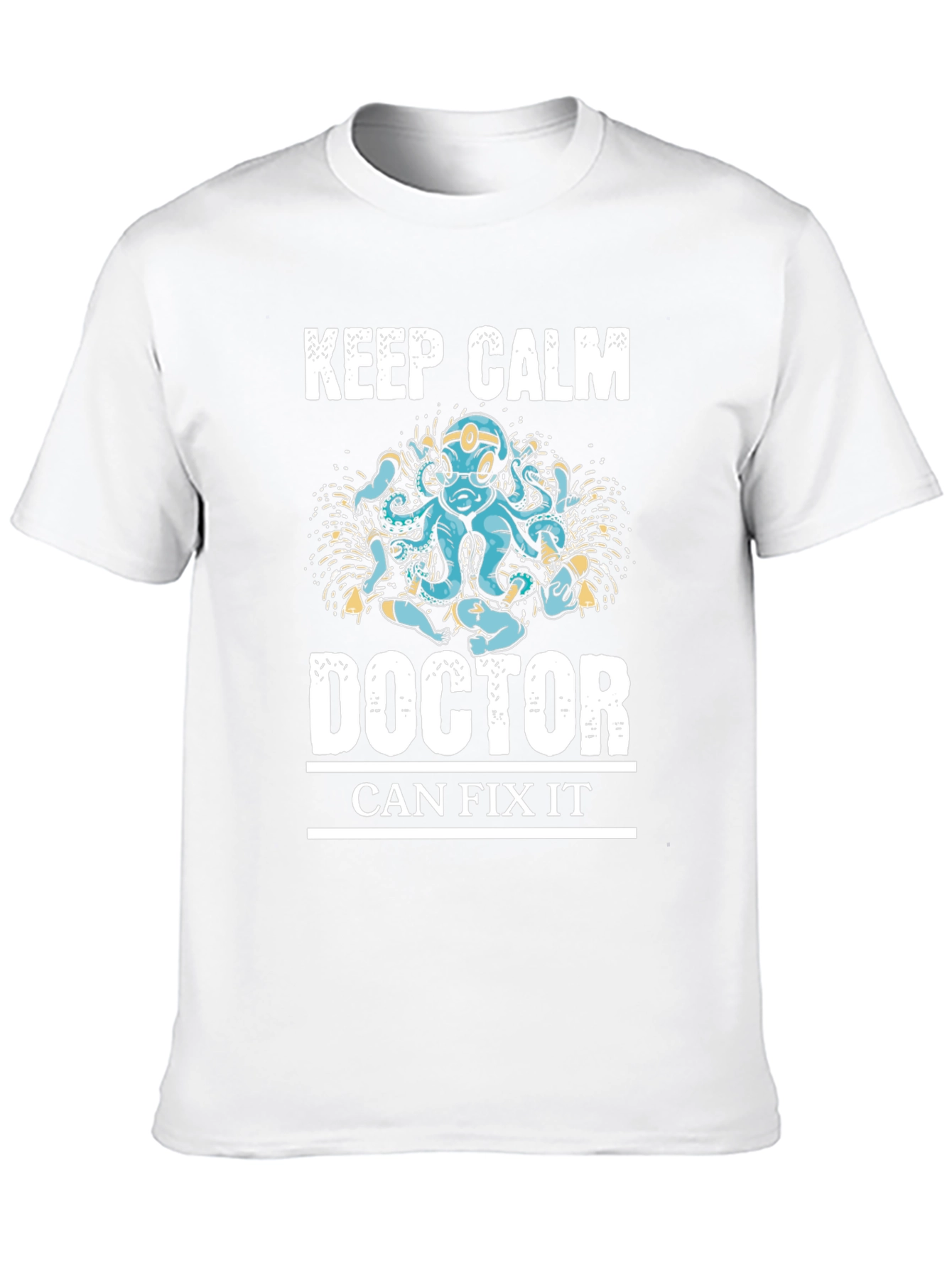 Keep Calm Doctor Can Fix It Graphic Tee