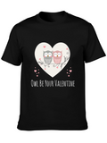 Owl Be Your Valentine T-Shirt