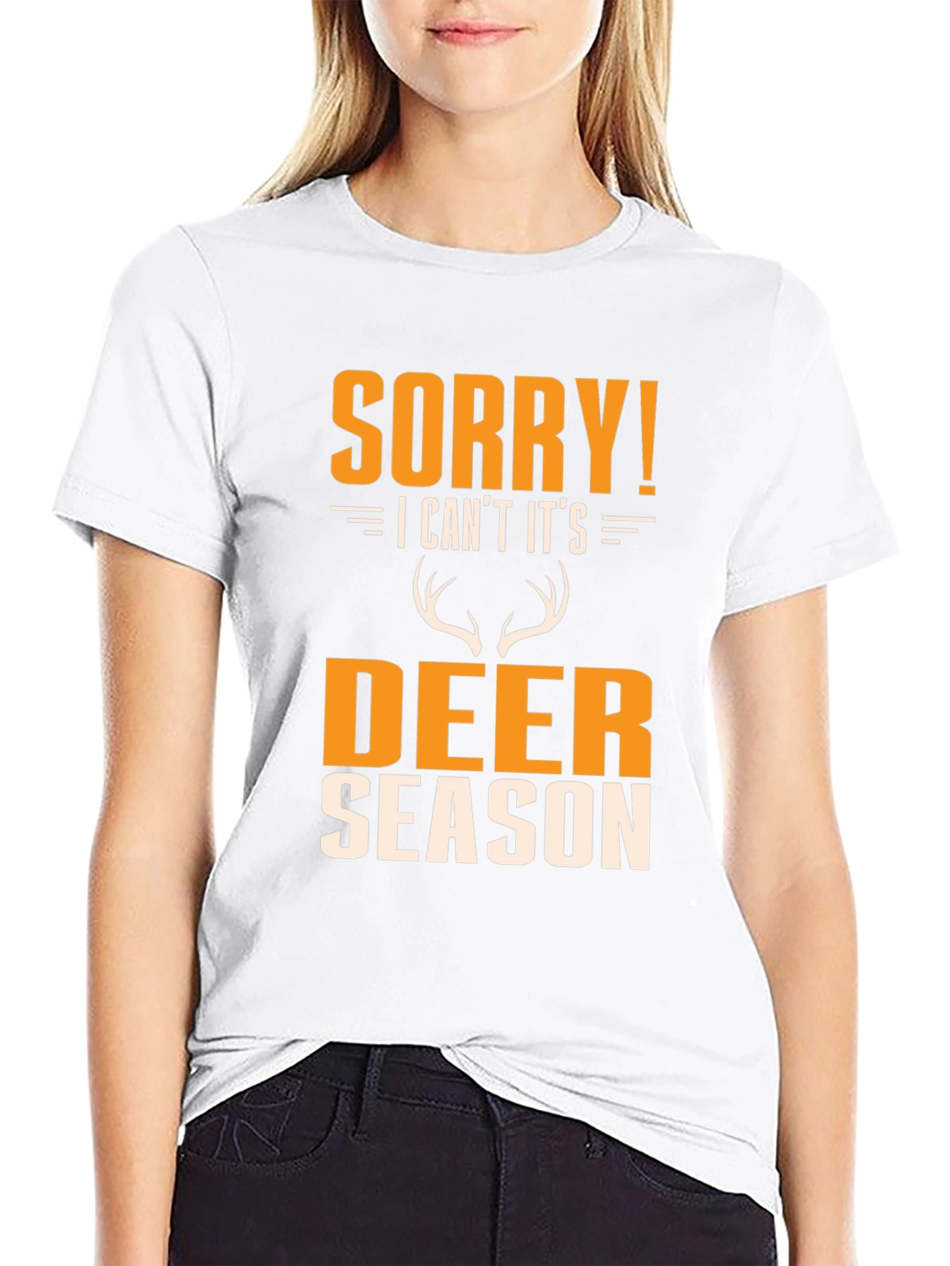 Sorry! Deer Season T-Shirt - Hunting Apparel