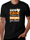 Keep Calm Recipe T-Shirt - Funny Cooking Gift