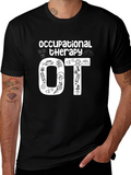 Occupational Therapy T-Shirt Funny OT Tee