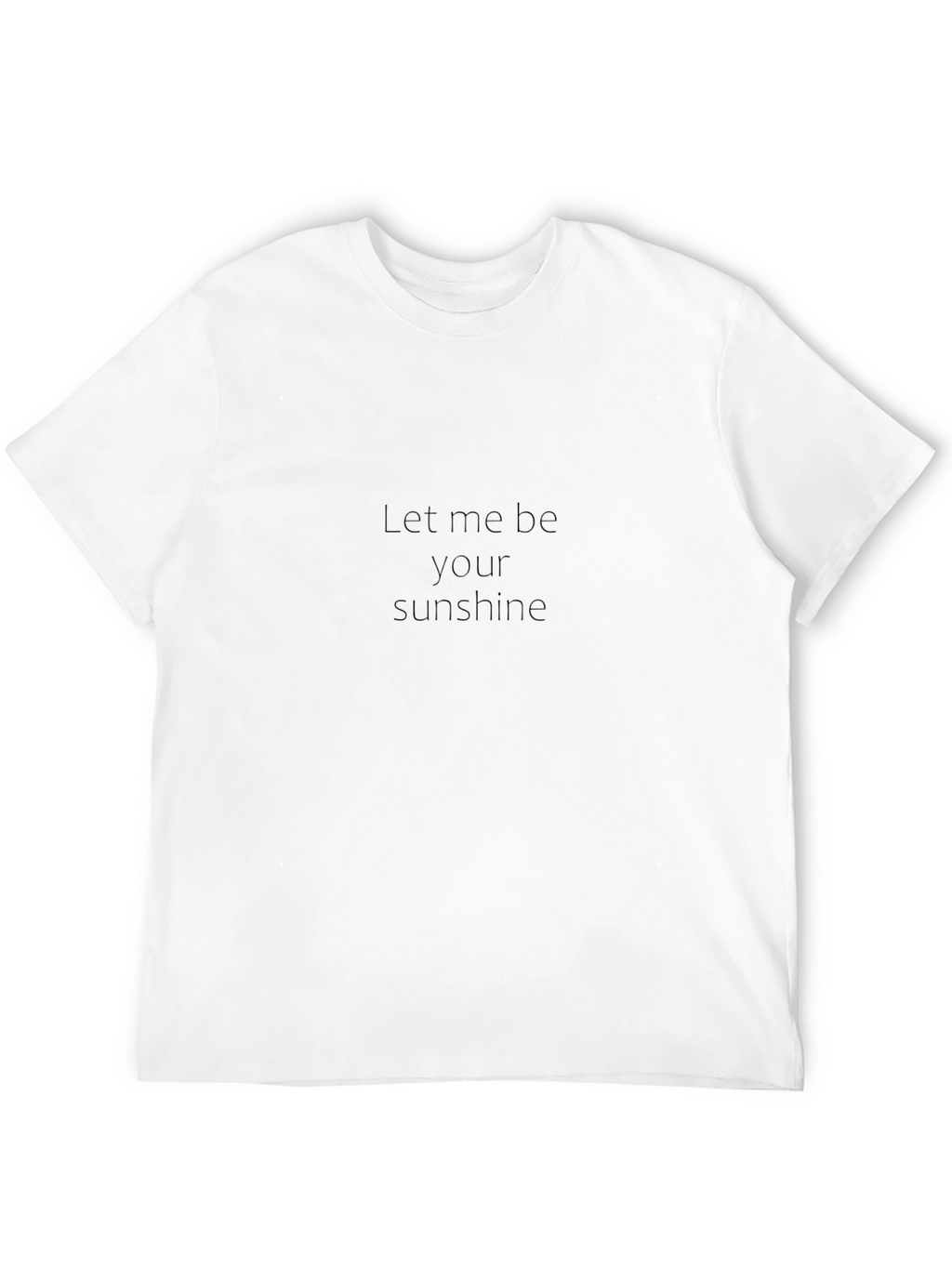 Let Me Be Your Sunshine Black T-Shirt