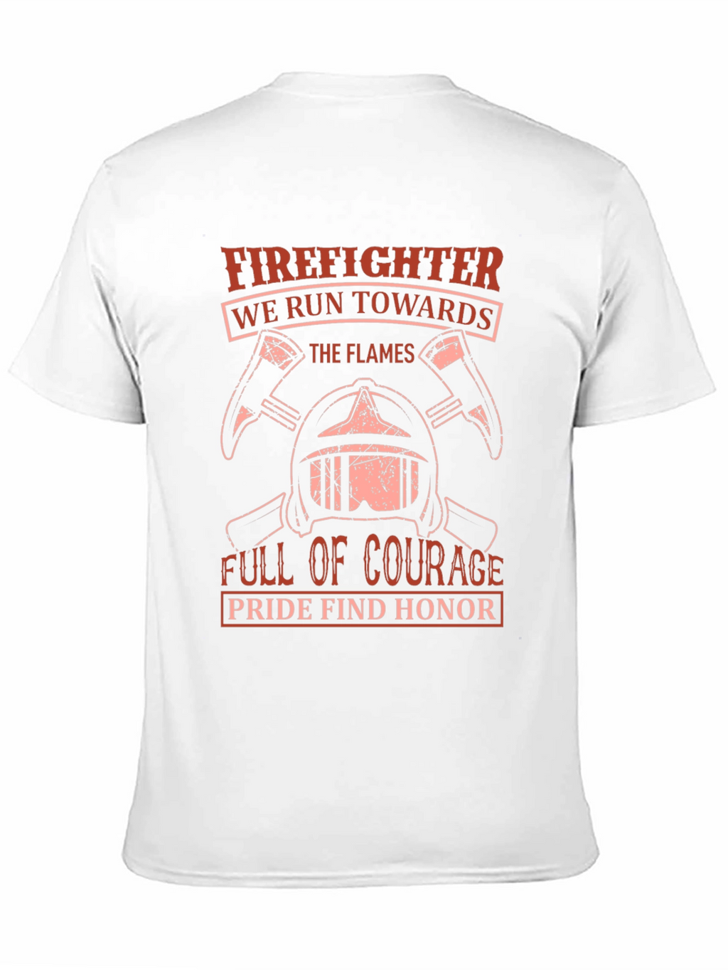 Firefighter T-Shirt - Courage & Honor Design