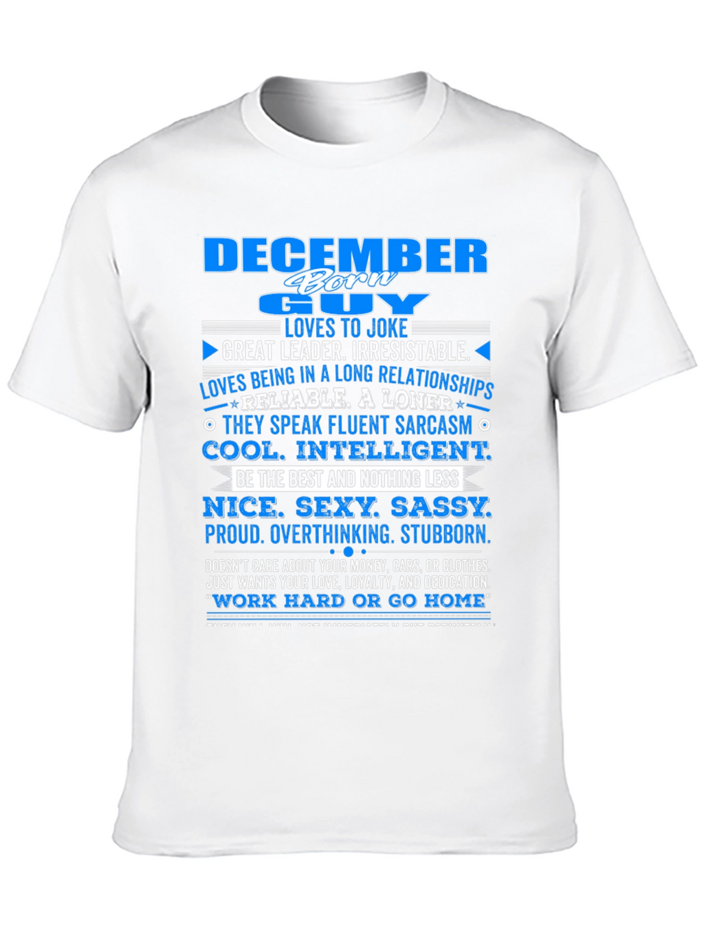 December Born Guy T-Shirt