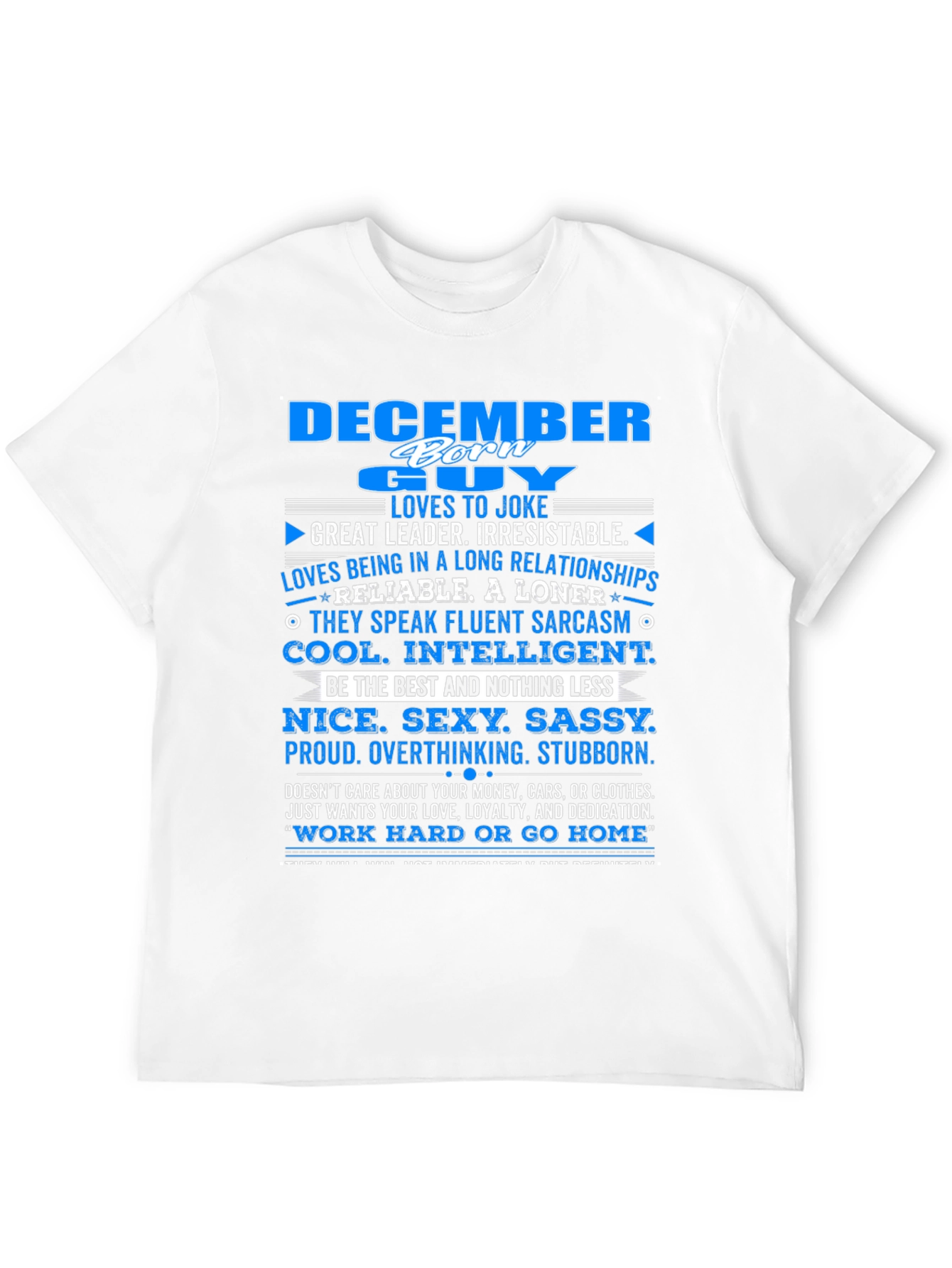 December Born Guy T-Shirt