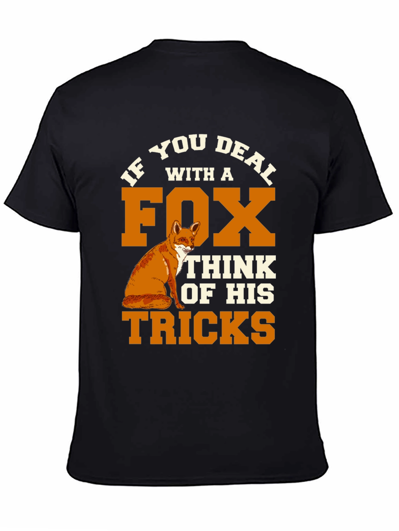 Deal With a Fox T-Shirt