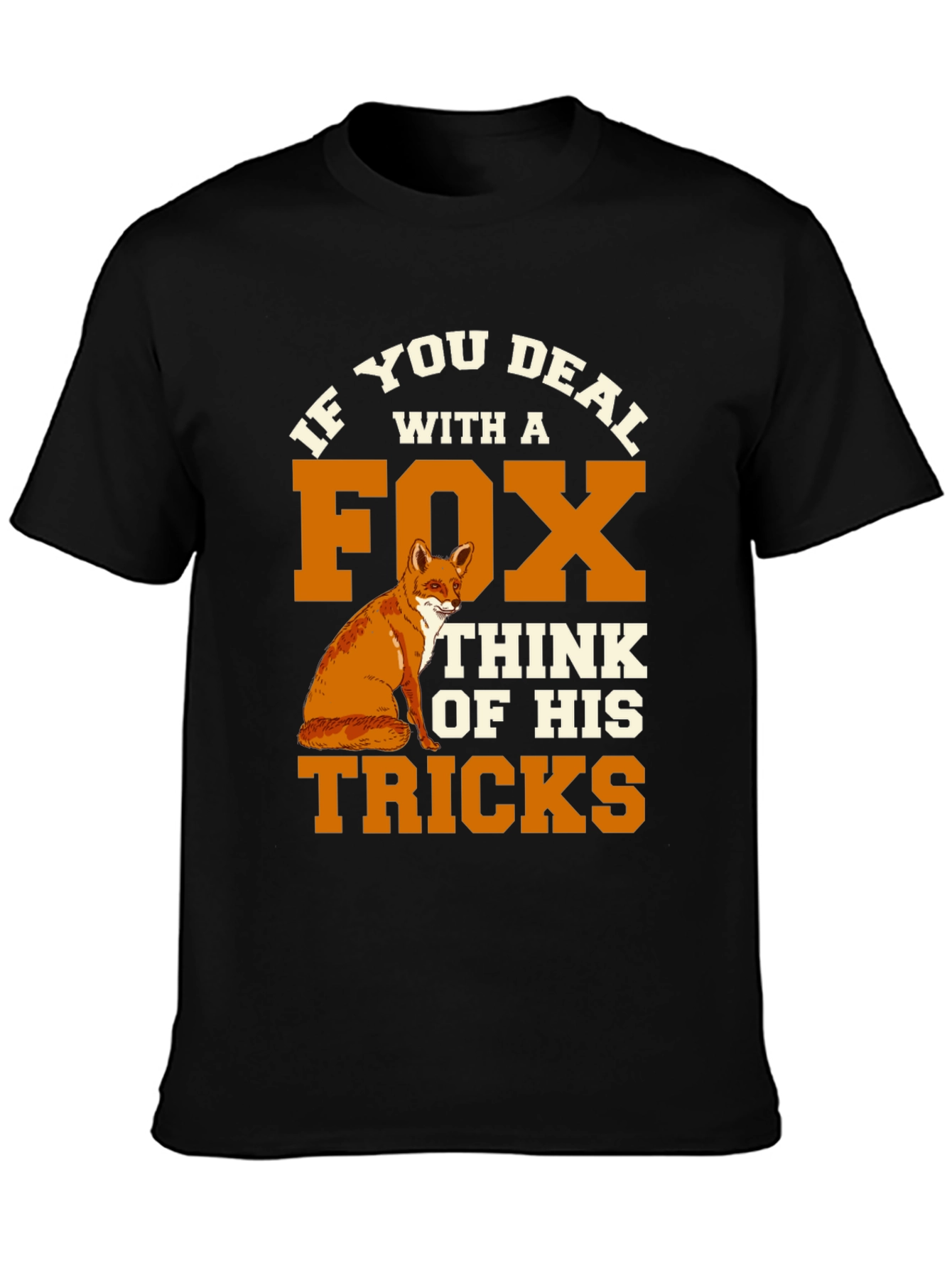 Deal With a Fox T-Shirt