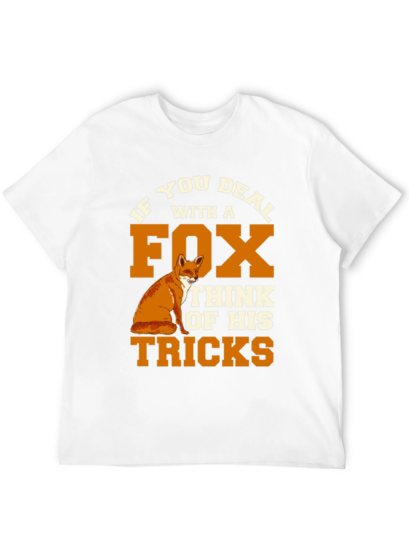 Deal With a Fox T-Shirt