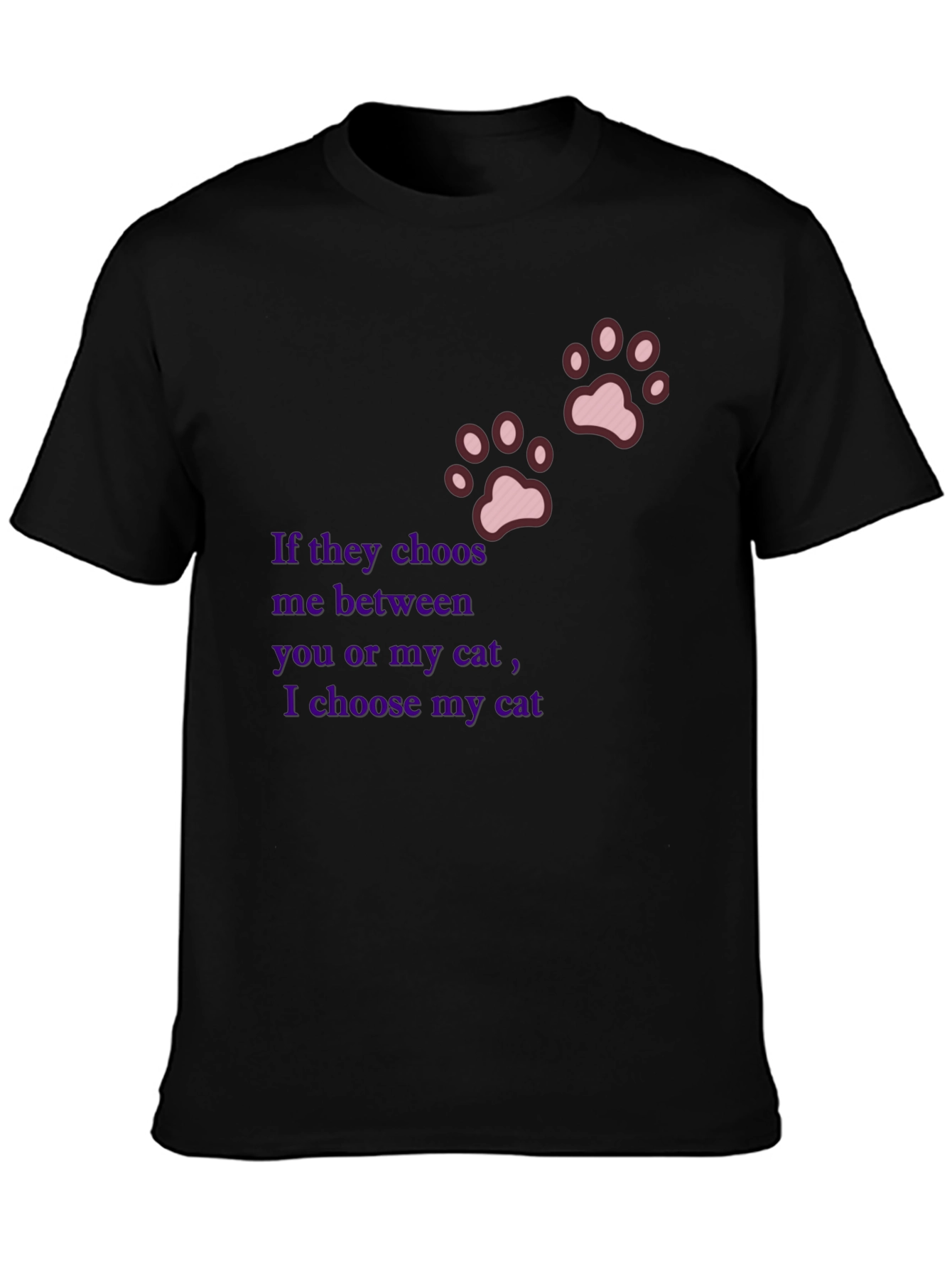 I Choose My Cat Tee