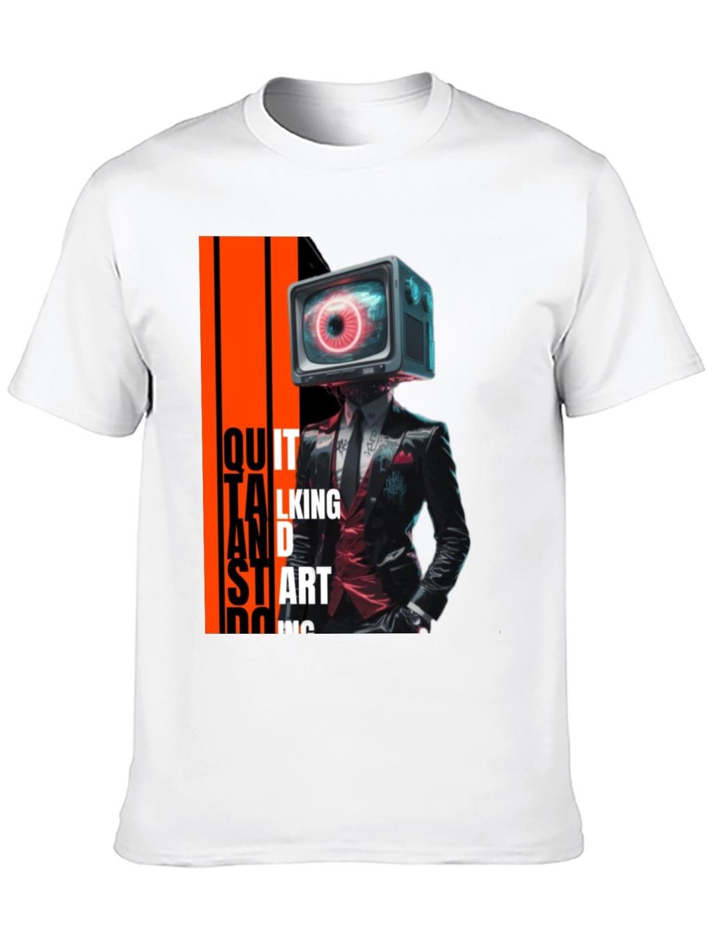 Eye See You T-Shirt: Quit Talking & Start Doing
