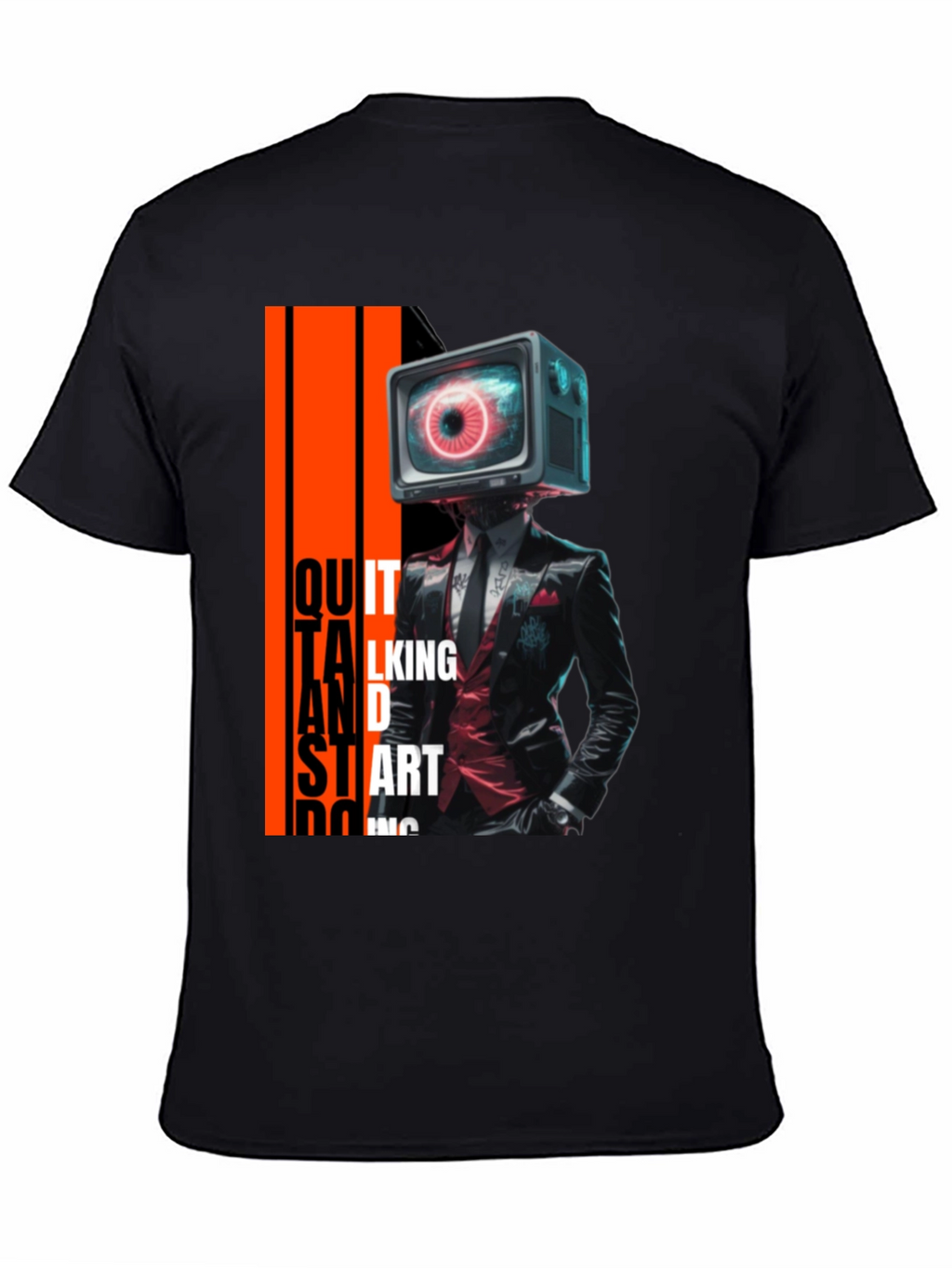 Eye See You T-Shirt: Quit Talking & Start Doing