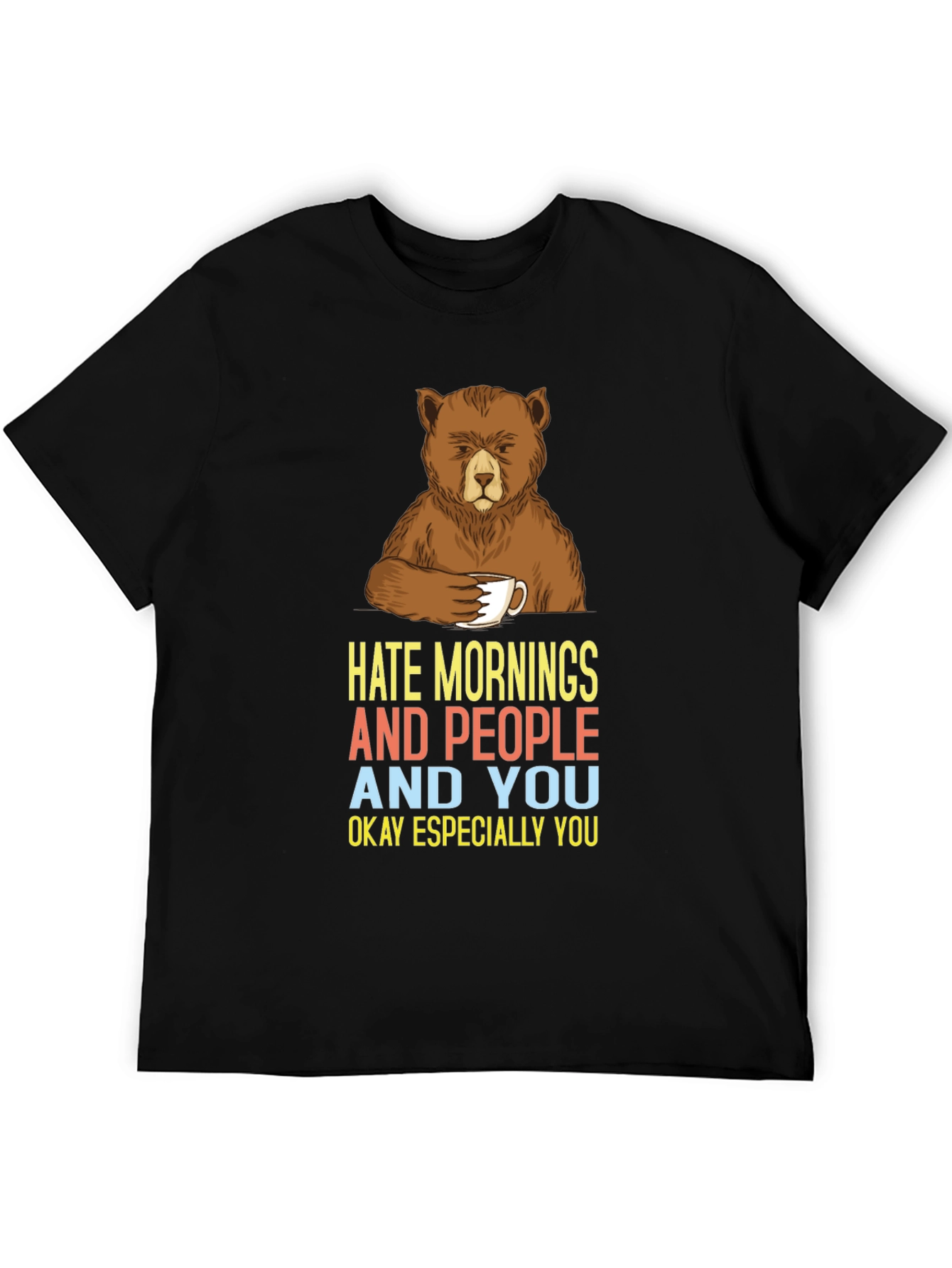 Hate Mornings Bear Graphic Tee
