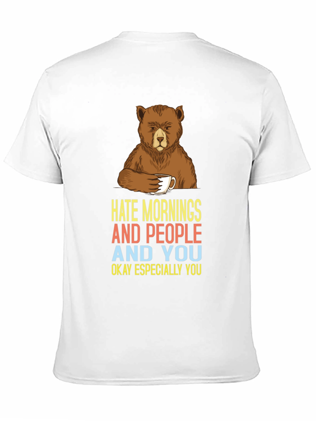 Hate Mornings Bear Graphic Tee