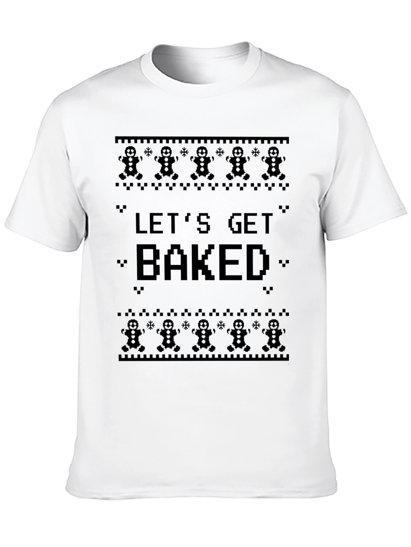 Lets Get Baked Gingerbread Christmas T-Shirt