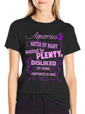 Aquarius Zodiac T-Shirt: Hated Wanted Disliked