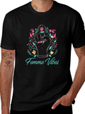 Femme Vibes Graphic Tee - Empowering Design