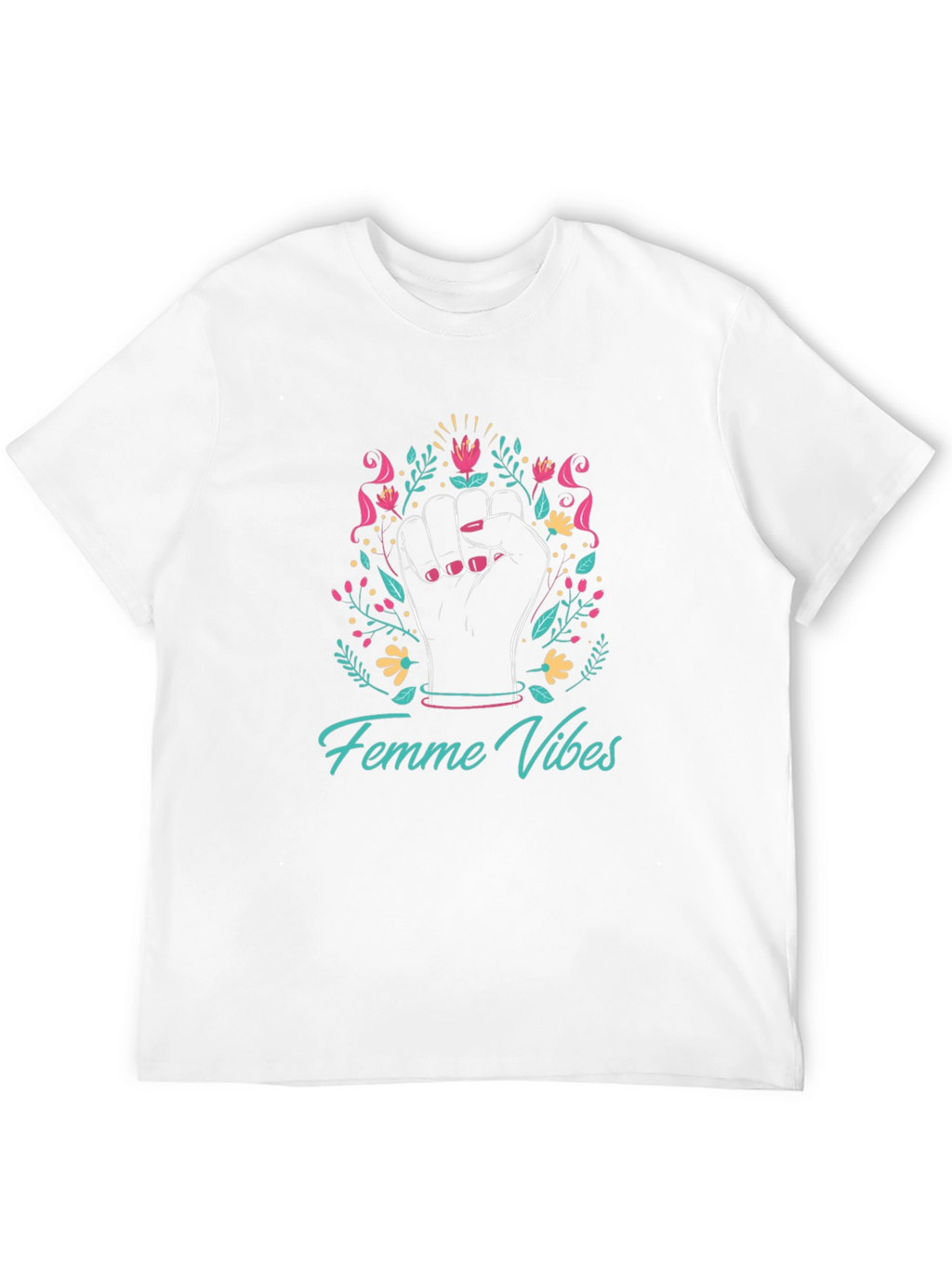 Femme Vibes Graphic Tee - Empowering Design