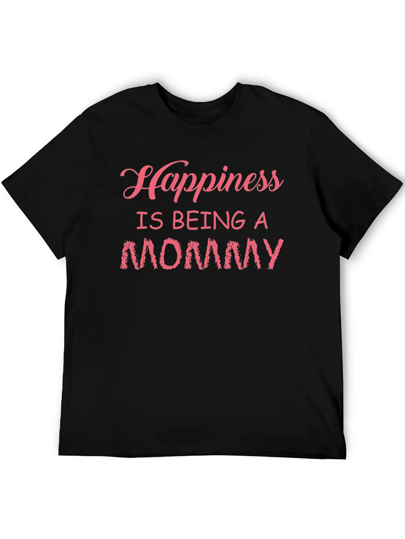 Happiness Is Being A Mommy T-Shirt