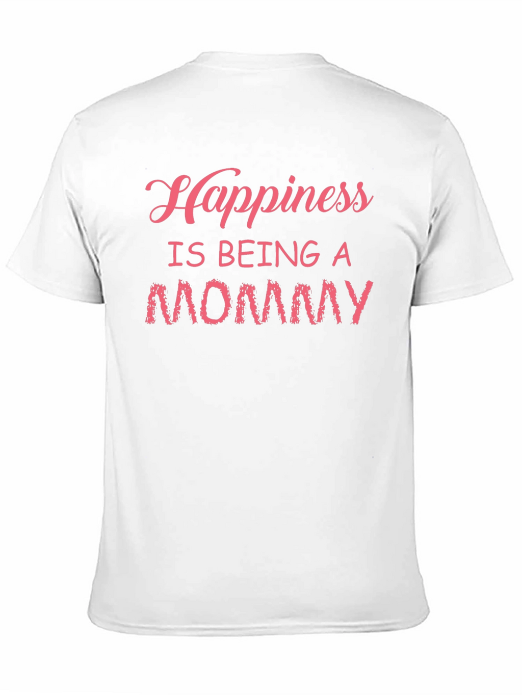 Happiness Is Being A Mommy T-Shirt