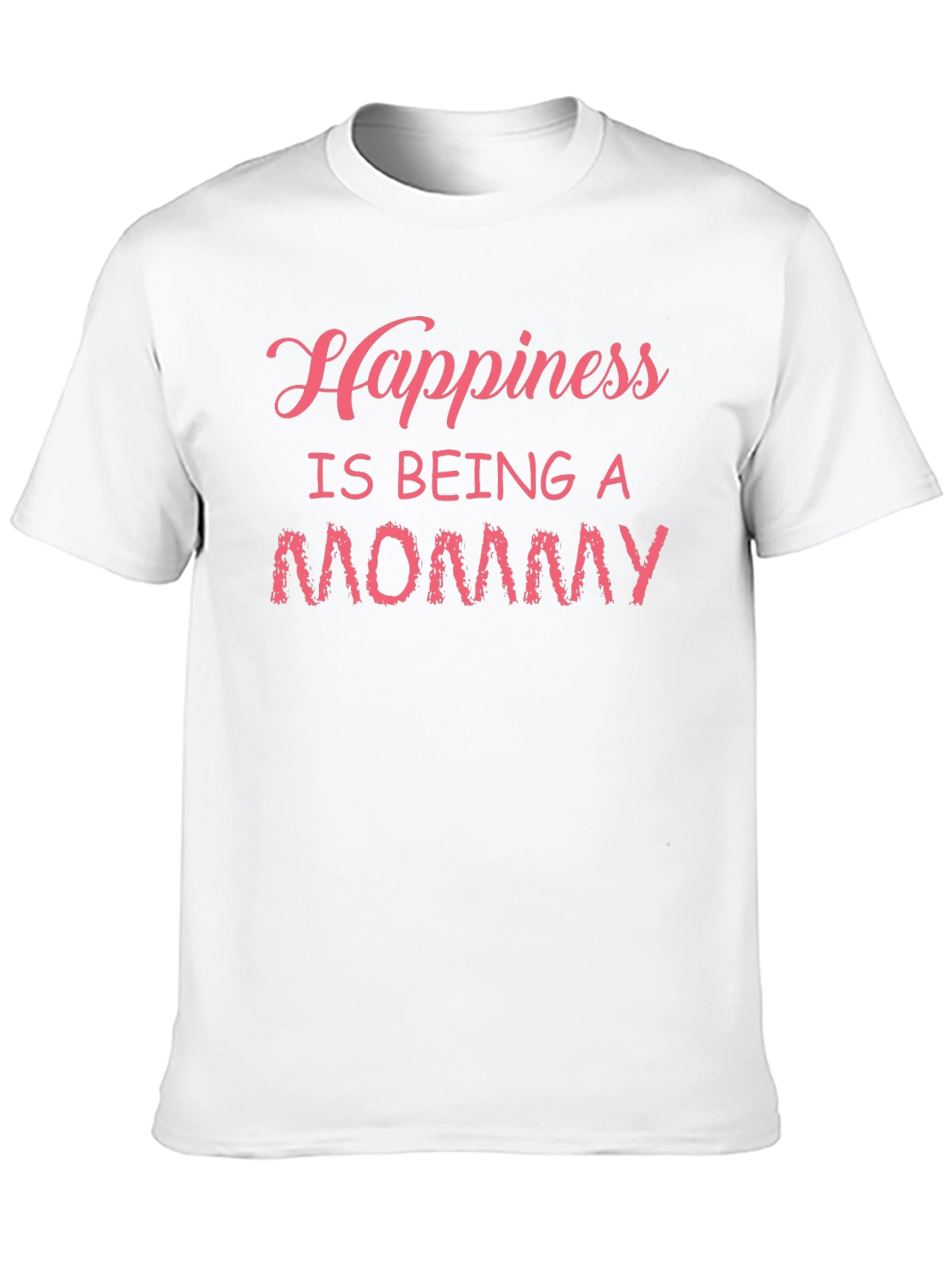 Happiness Is Being A Mommy T-Shirt