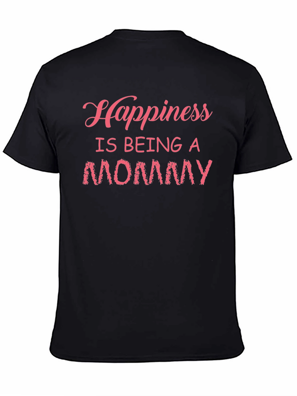 Happiness Is Being A Mommy T-Shirt