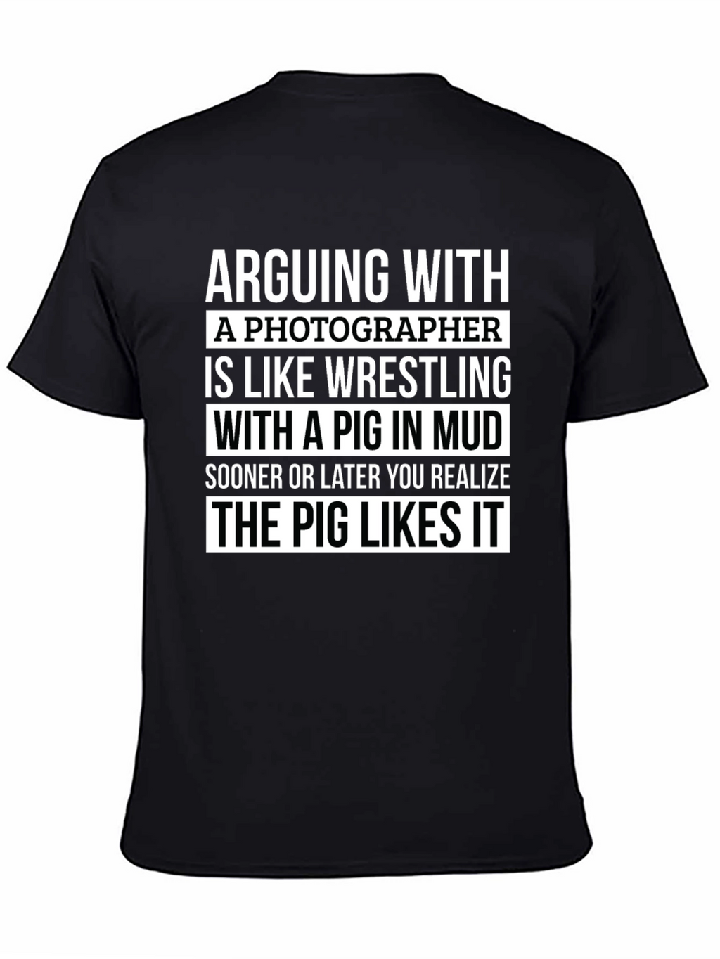 Photographer Pig Wrestling Humor T-Shirt