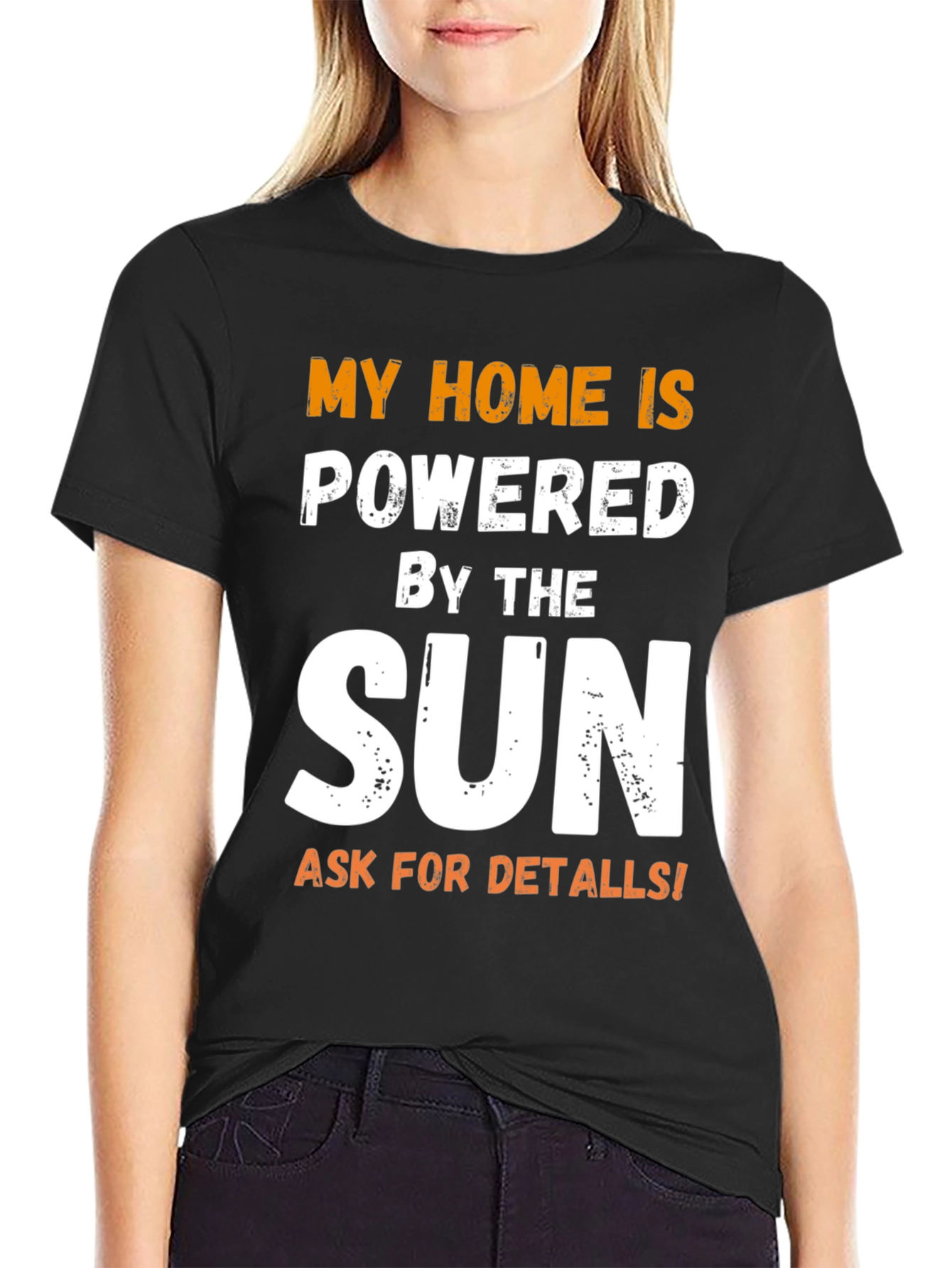 My Home is Powered by the Sun T-Shirt