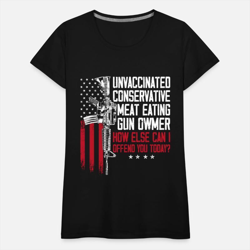 Unvaccinated Conservative Meat Eating Gun Owner